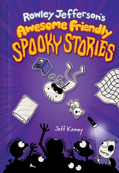 Rowley Jefferson’s Awesome Friendly Spooky Stories (Diary of an Awesome Friendly Kid)