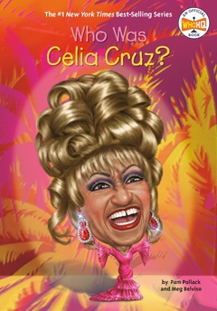 Who Was Celia Cruz? ( Who Was? )Binding: Paperback