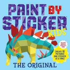 Paint by Sticker Kids, The Original: Create 10 Pictures One Sticker at a Time! (Kids Activity Book, Sticker Art, No Mess Activity, Keep Kids Busy) Paperback