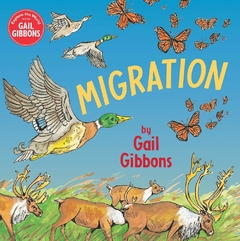 Migration Contributor(s): Gibbons, Gail (Author) Binding: Hardcover