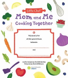 Mom and Me Cooking Together (Little Chef) - comprar online