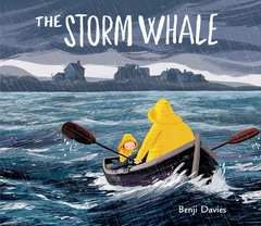The Storm Whale Contributor(s): Davies, Benji (Author), Davies, Benji (Illustrator) Binding: Hardcover
