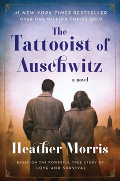 The Tattooist of Auschwitz: A Novel Paperback