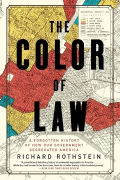 The Color of Law: A Forgotten History of How Our Government Segregated America Paperback