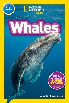 National Geographic Readers: Whales (Pre-Reader) ( Readers ) Contributor(s): Szymanski, Jennifer (Author) - Binding: Paperback