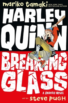 Harley Quinn: Breaking Glass Paperback