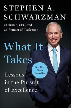 What It Takes: Lessons in the Pursuit of Excellence Hardcover