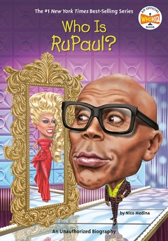 Who Is Rupaul? ( Who Was? ) Binding: Paperback