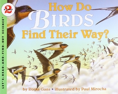 How Do Birds Find Their Way? ( Let's-Read-And-Find-Out Science 2 #1 ) Binding: Paperback