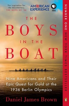 The Boys in the Boat: Nine Americans and Their Epic Quest for Gold at the 1936 Berlin Olympics - comprar online