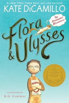 Flora and Ulysses: The Illuminated Adventures Newberry Medal Winner 2014 - comprar online