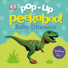 Pop-Up Peekaboo! Baby Dinosaur ( Pop-Up Peekaboo! ) Binding: Board Books