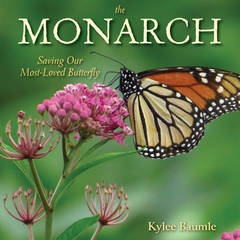 The Monarch: Saving Our Most-Loved Butterfly - Binding: Hardcover