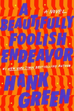 A Beautifully Foolish Endeavor: A Novel (The Carls) Hardcover