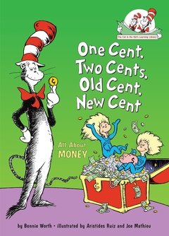 One Cent, Two Cents, Old Cent, New Cent: All about Money - comprar online