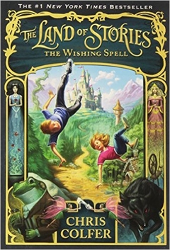 The Wishing Spell (The Land of Stories (Book 1))