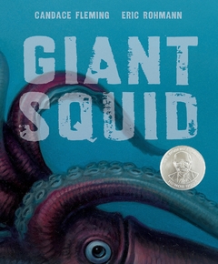 Giant Squid Contributor(s): Rohmann, Eric (Illustrator), Fleming, Candace (Author) - comprar online
