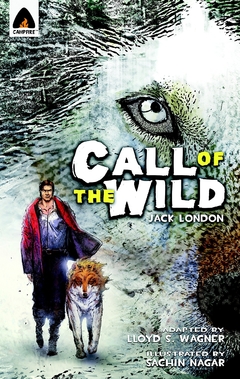 The Call of the Wild: The Graphic Novel (Campfire Graphic Novels) Paperback