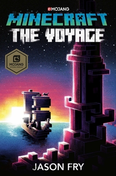 Minecraft: The Voyage: An Official Minecraft Novel ( Minecraft )