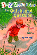 The Quicksand Question (A-Z #17)