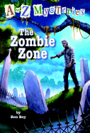 The Zombie Zone (A-Z #26)