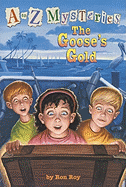 The Goose's Gold (A-Z #7)