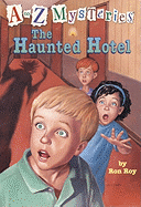 The Haunted Hotel (A-Z #8)