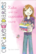 Katie and the Cupcake Cure-(Cupcake Diaries)