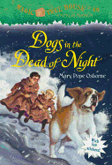 Dogs in the Dead of Night-( Magic Tree House #46 )