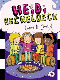 Heidi Heckelbeck Goes to Camp! LEVEL L-O