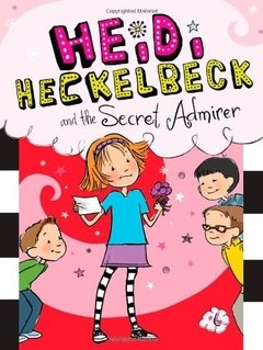 Heidi Heckelbeck and the Secret Admirer LEVEL L-O