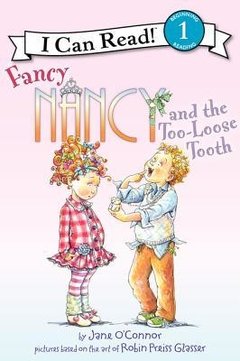 Fancy Nancy Too Loose Tooth