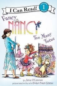 Fancy Nancy: Too Many Tutus