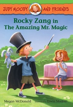 Judy Moody and Friends: Rocky Zang in the Amazing Mr. Magic LEVEL K - N