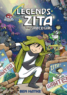 Legends of Zita the Spacegirl