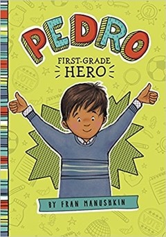 Pedro, First-Grade Hero