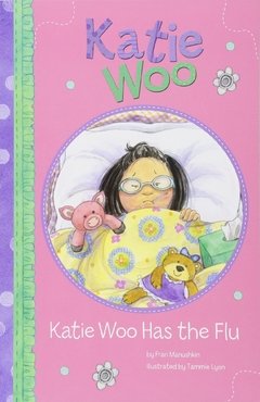Katie Woo Has the Flu LEVEL I-M