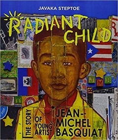 Radiant Child: The Story of Young Artist Jean-Michel Basquiat