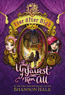 The Unfairest of Them All ( Ever After High )