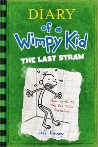 Wimpy Kid # 3 The Last Straw