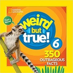 Weird But True 6: Expanded Edition