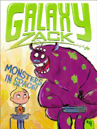 Monsters in Space! (Galaxy Zack)