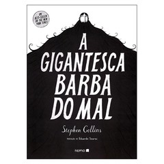 A Gigantesca Barba do Mal (Stephen Collins)