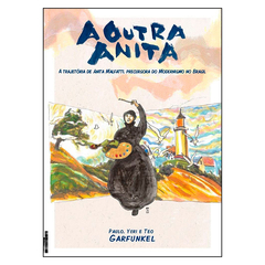 A Outra Anita (Paulo, Yuri e Teo Garfunkel)