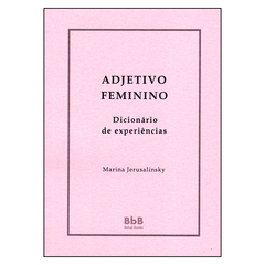 Adjetivo Feminino (Marina Jerusalinsky)