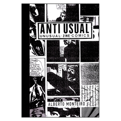 Anti Usual: Unusual Zine Comics (Alberto Monteiro)