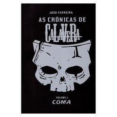 As Crônicas de Calavera - Volume 1 (João Ferreira)
