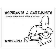 Aspirante a Cartunista (Pedro Nicola)