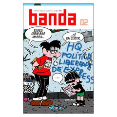 Banda #02: HQ, Política e Liberdade de Expressão