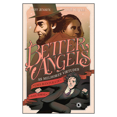 Better Angels - As melhores virtudes (Jeff Jensen, Gegê Schall)